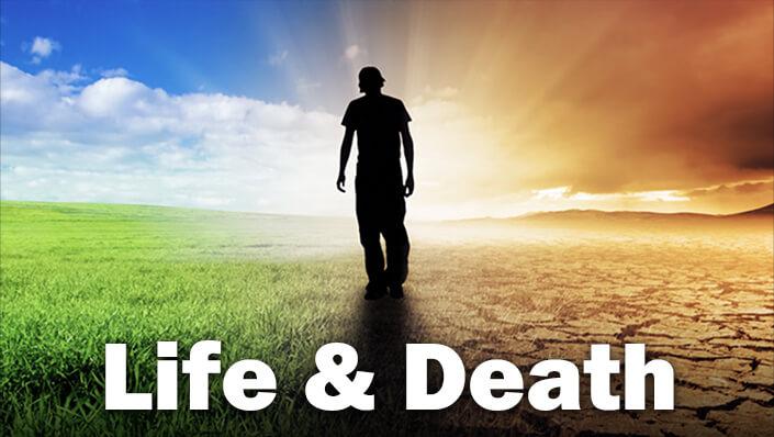 Life & Death