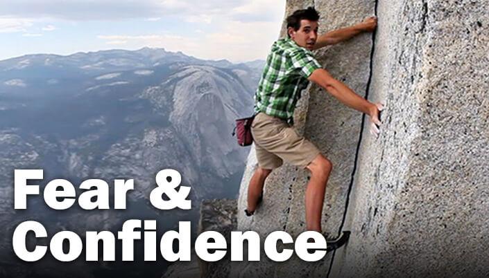 Fear & Confidence